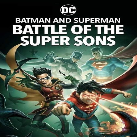 انیمیشن بتمن و سوپرمن: نبرد پسران شگفت‌انگیز - Batman and Superman: Battle of the Super Sons 2022